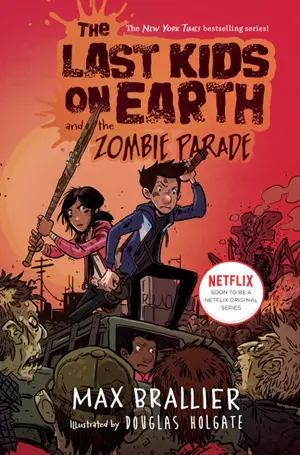 The Last Kids on Earth and the Zombie Parade: The Graphic Novel by Max Brallier, front cover